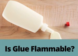 is glue flammable